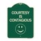 Signmission Courtesy Is Contagious Heavy-Gauge Aluminum Architectural Sign, 24" x 18", G-1824-24232 A-DES-G-1824-24232 - alternate 1